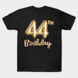 44th Birthday Gifts - Party Balloons Gold T-Shirt